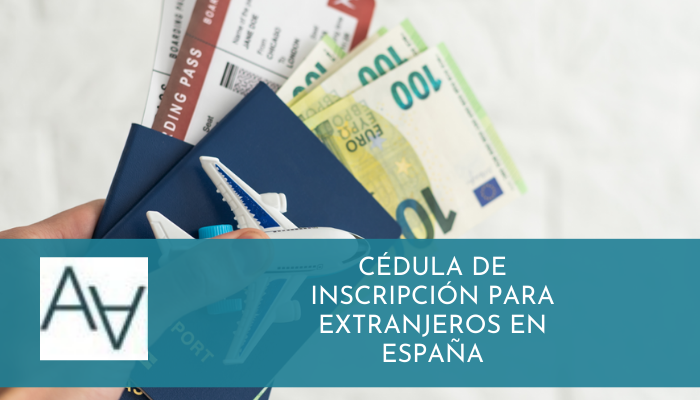 Cédula de Inscripción para Extranjeros en España