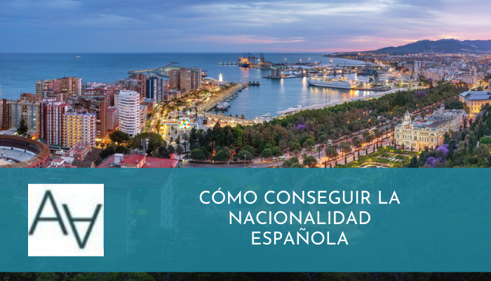 Cómo Conseguir la Nacionalidad Española