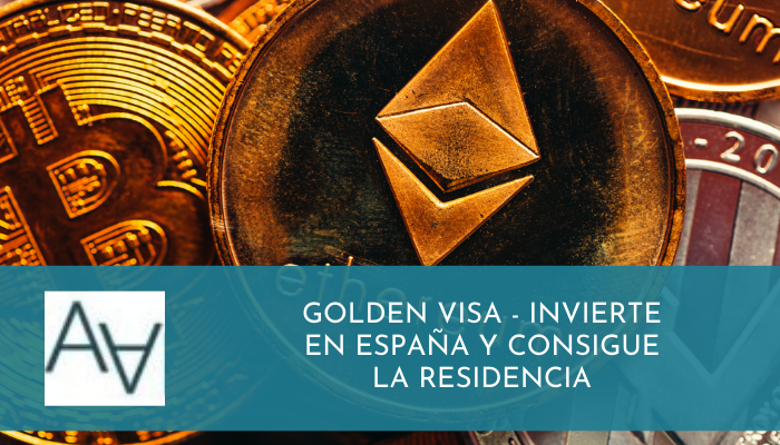 Golden Visa - Invierte en España y Consigue la Residencia