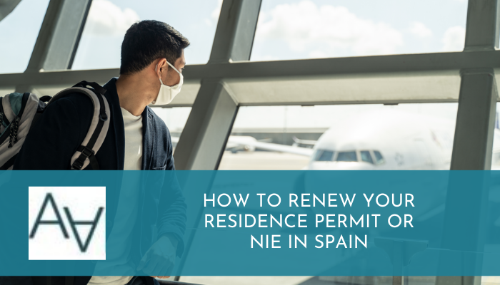 How to Renew your Residence Permit or NIE in Spain