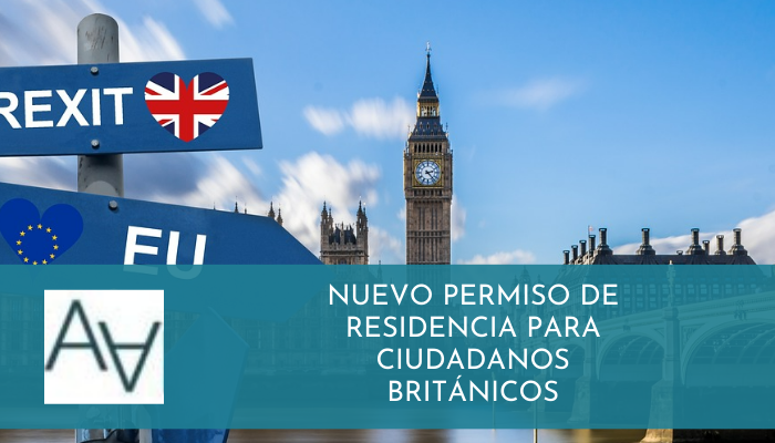 Nuevo Permiso de Residencia Para Ciudadanos Británicos