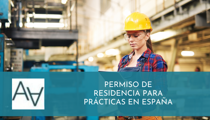 Permiso de Residencia para Prácticas en España