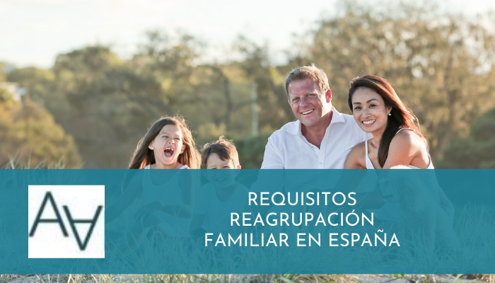 Requisitos Reagrupación Familiar en España