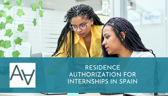 Residence Authorization for Internships in Spain