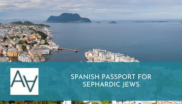 Spanish Passport for Sephardic Jews