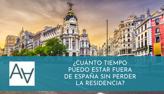 ¿Cuánto Tiempo Puedo Estar Fuera de España sin Perder la Residencia
